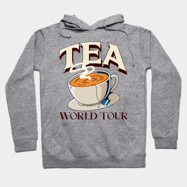 Tea World Tour Tea Lovers Hoodie by VOIX Designs